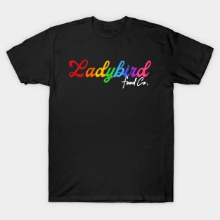 Ladybird Food Co. T-Shirt